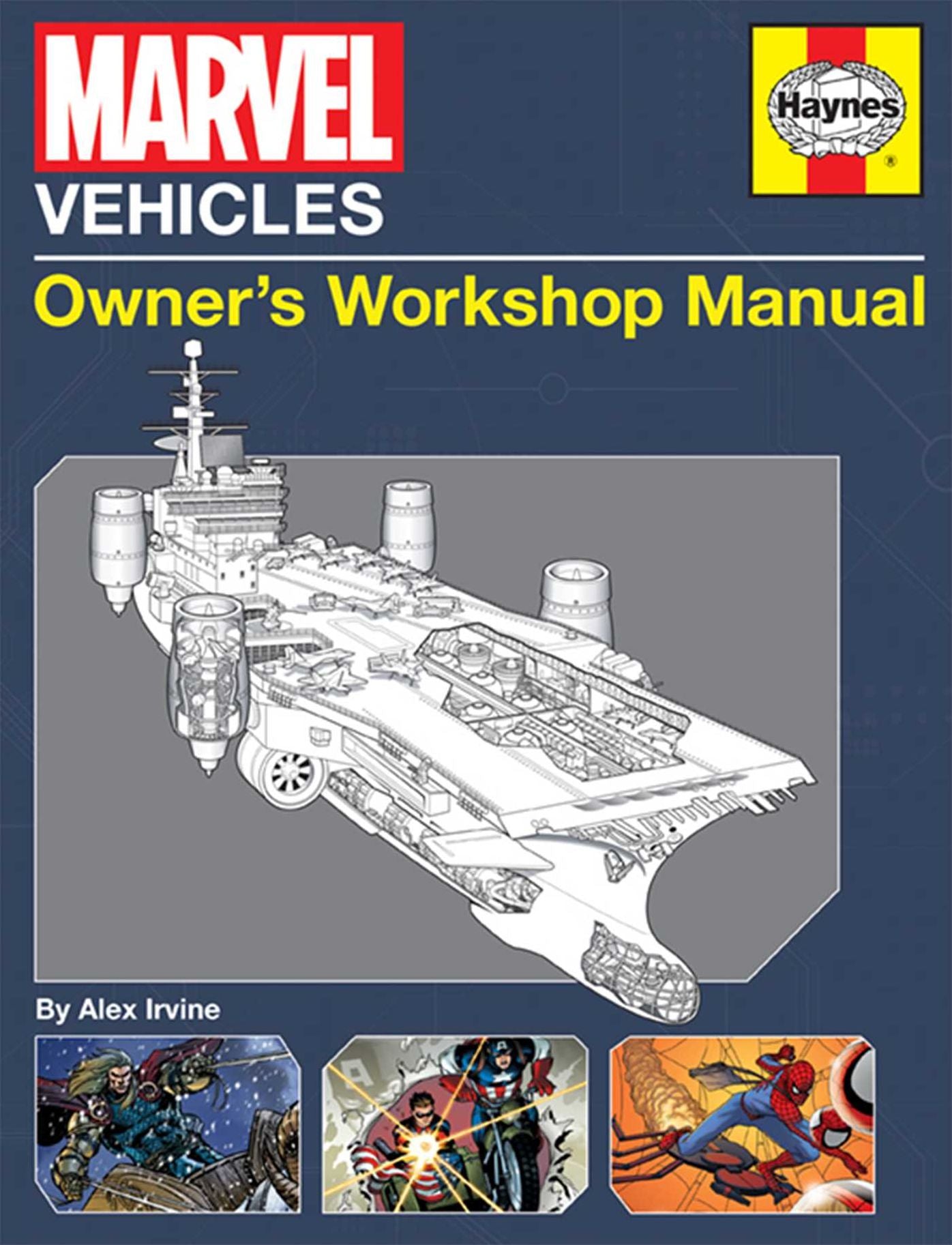 Marvel Vehicles: Owner's Workshop Manual