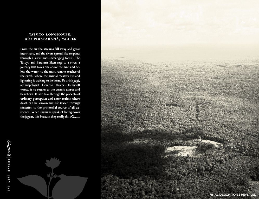 The Lost Amazon: The Pioneering Expeditions of Richard Evans Schultes
