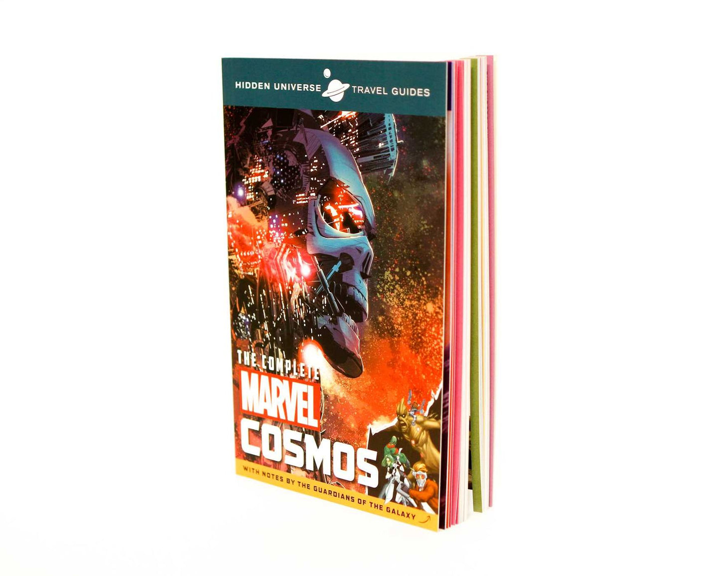Hidden Universe Travel Guides: The Complete Marvel Cosmos: With Notes by the Guardians of the Galaxy