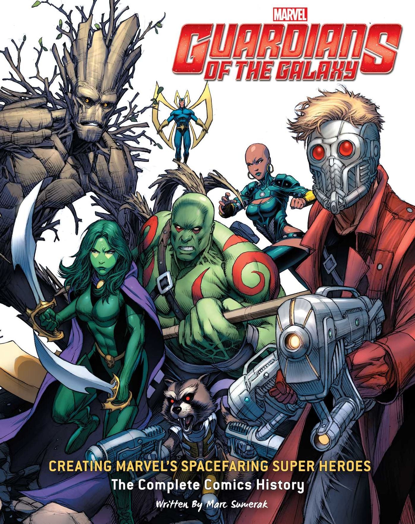 Guardians of the Galaxy: Creating Marvel's Spacefaring Super Heroes: The Complete Comics History
