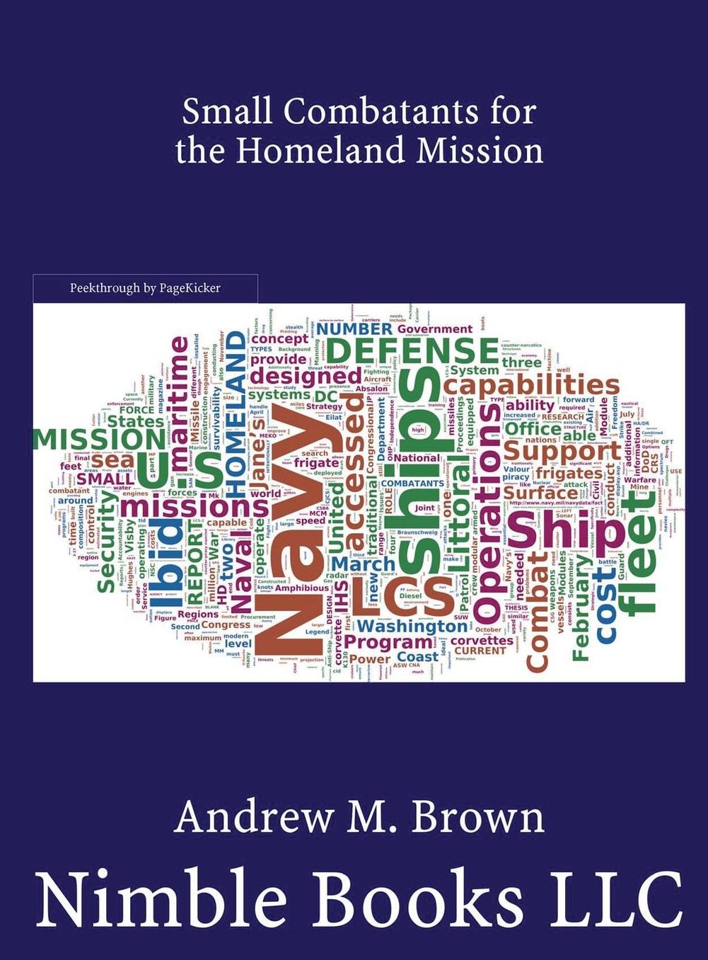 Small Combatants for the Homeland Mission: Littoral Combat Ships, Frigates, and Corvettes
