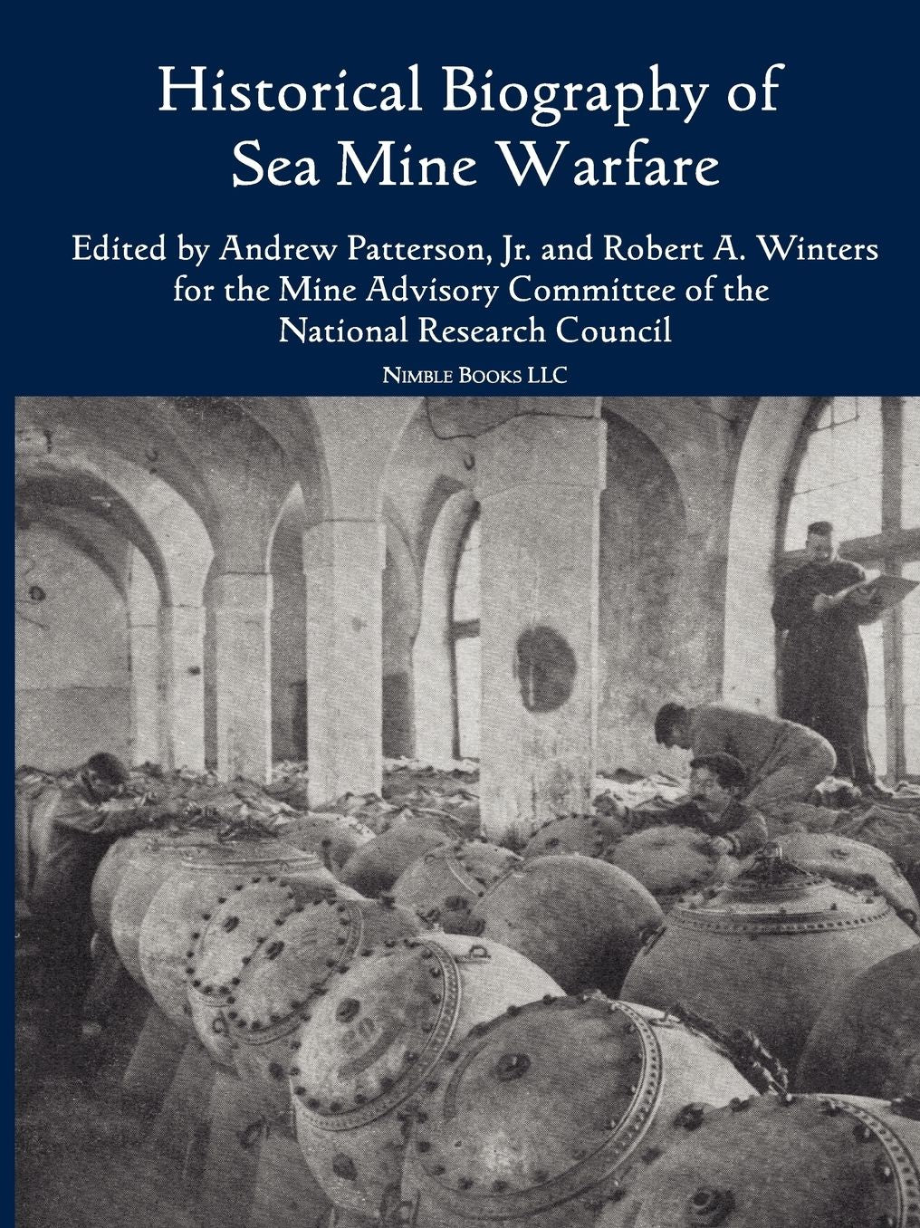 Historical Bibliography Of Sea Mine Warfare