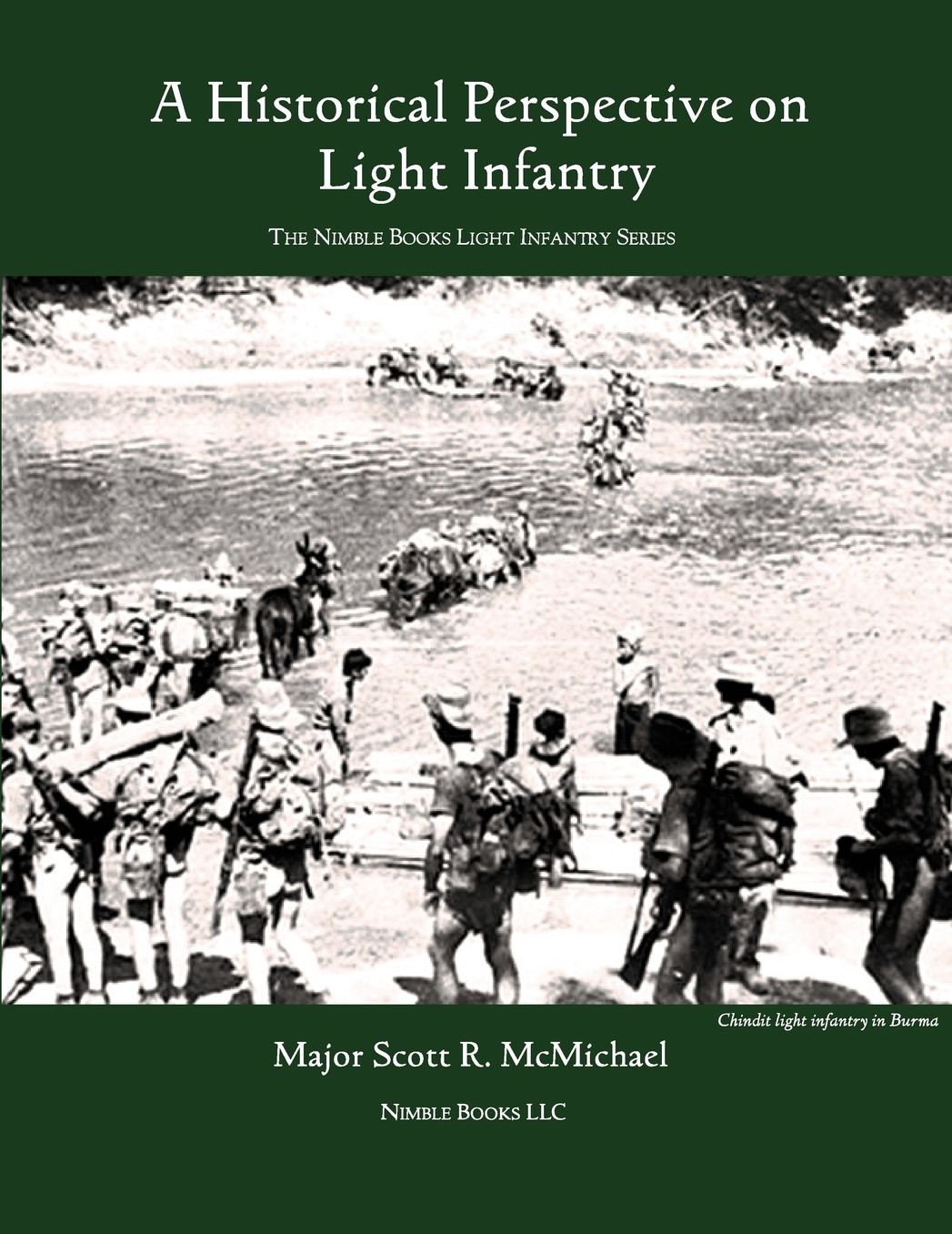 Light Infantry: A Historical Perspective