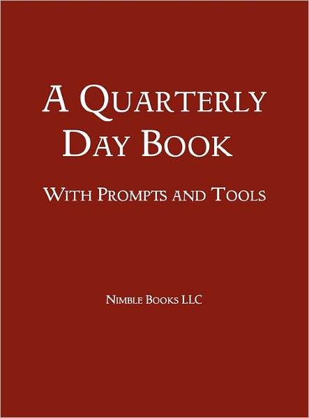 A Quarterly Day Book With Prompts And Tools