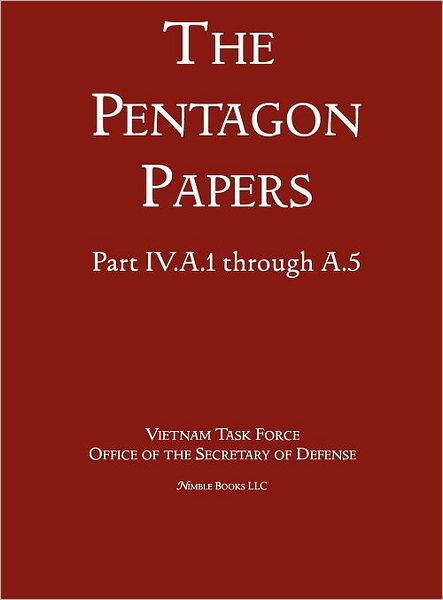 United States - Vietnam Relations 1945 - 1967 (The Pentagon Papers) (Volume 2)
