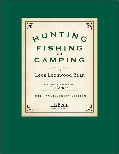 Hunting, Fishing, and Camping: 100th Anniversary Edition