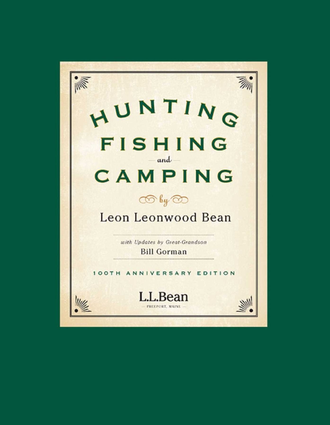 Hunting, Fishing, and Camping: 100th Anniversary Edition