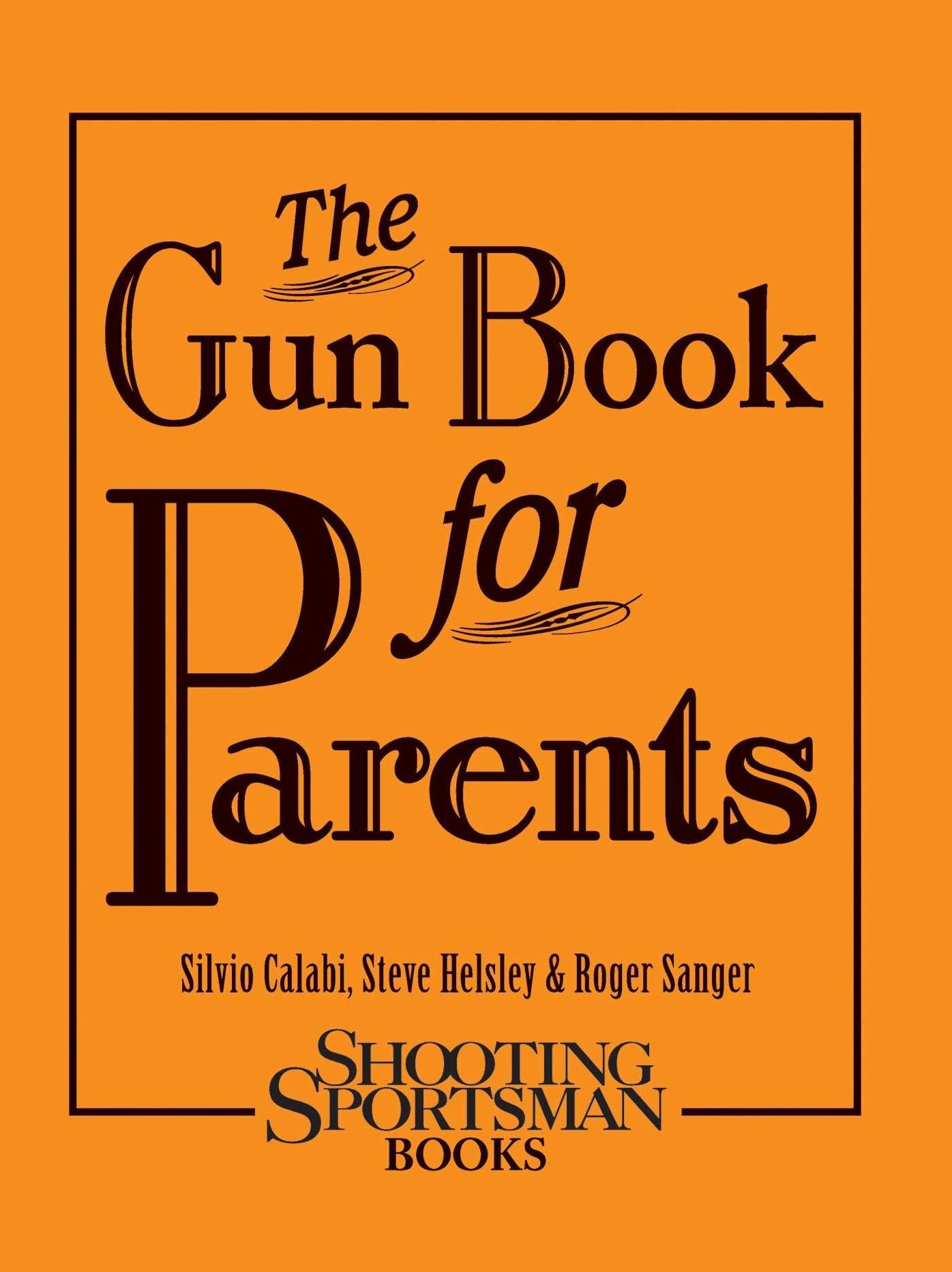 The Gun Book for Parents