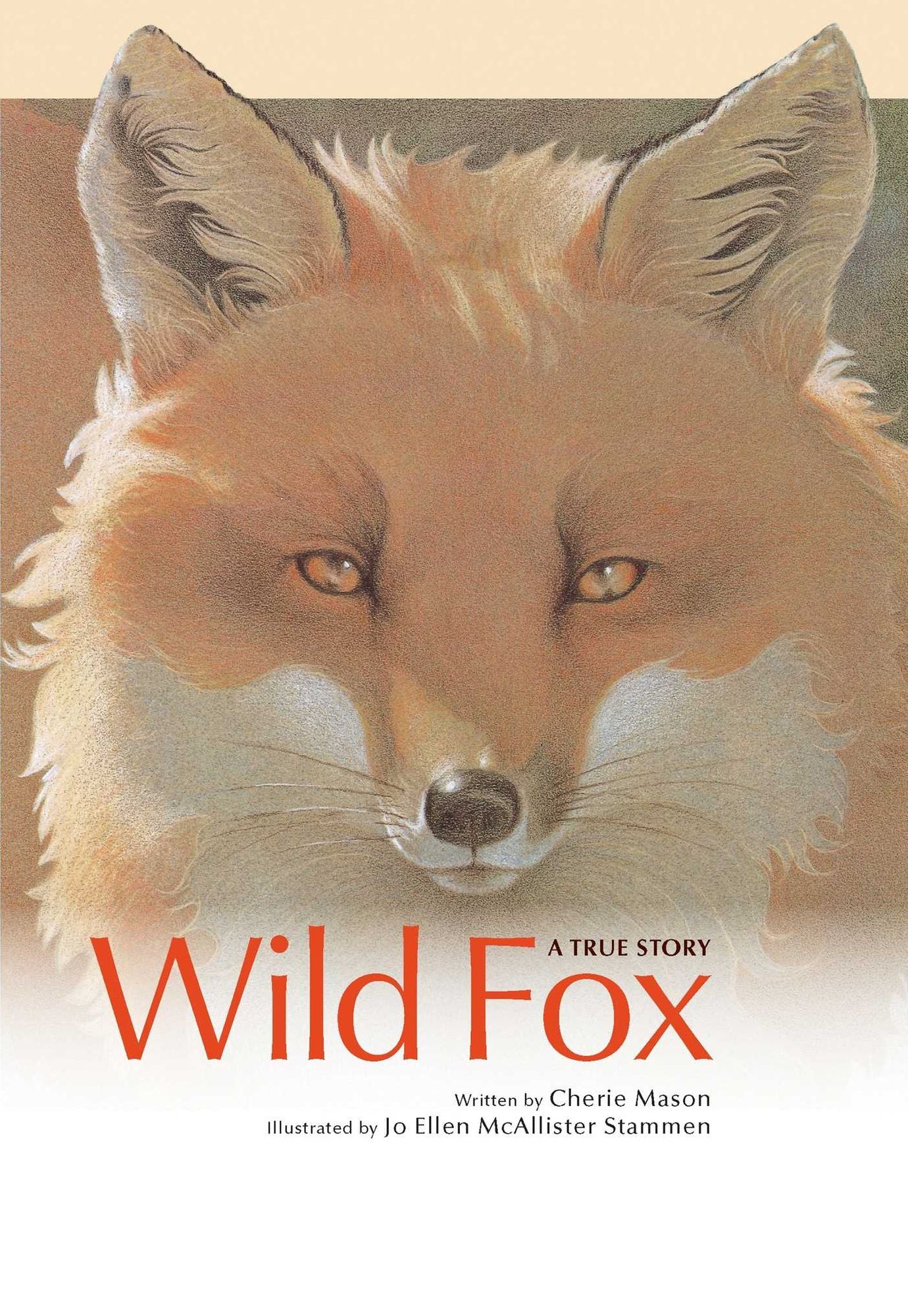 Wild Fox: A True Story