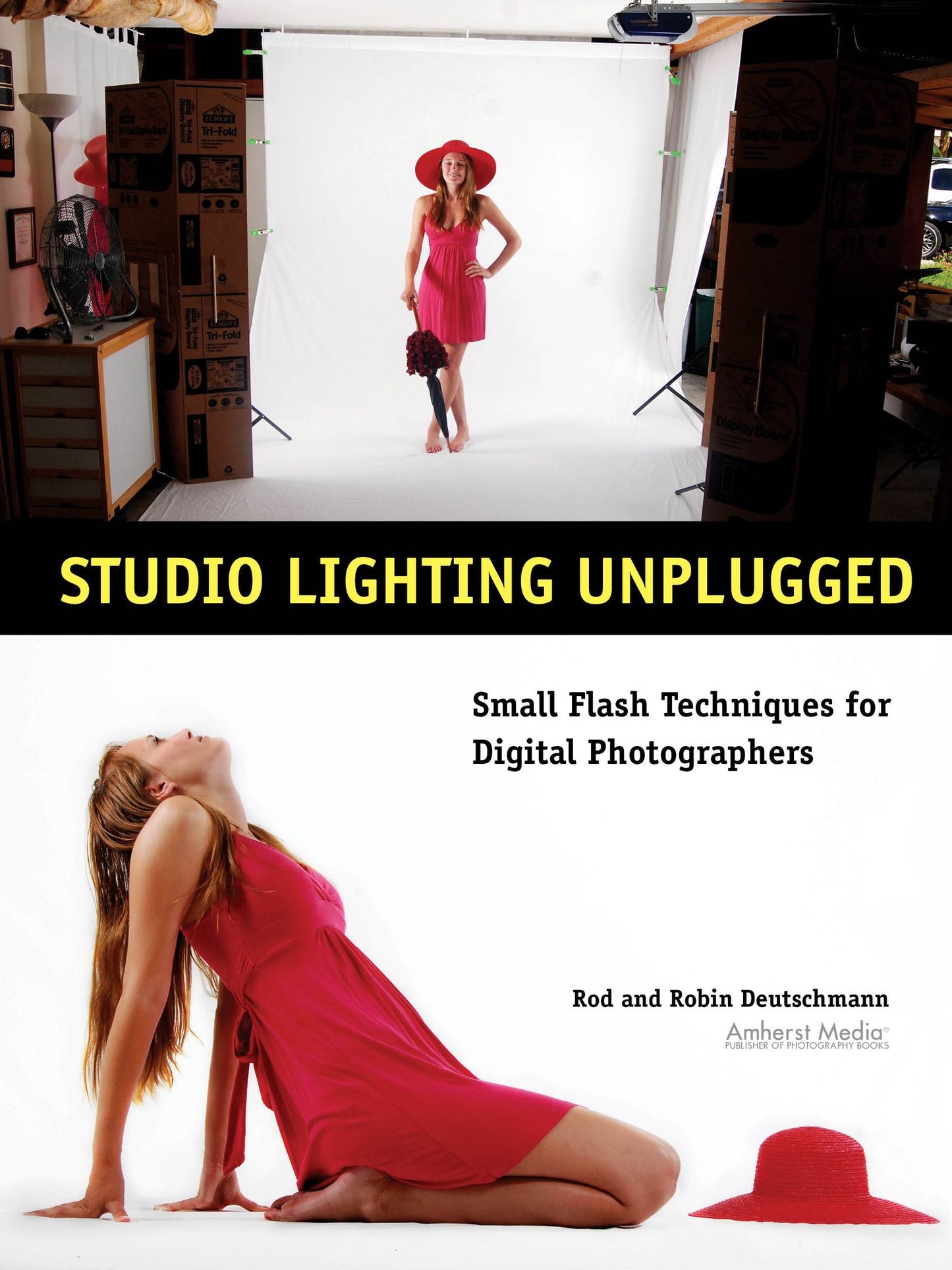 Studio Lighting Unplugged: Small Flash Techniques for Digital Photographers
