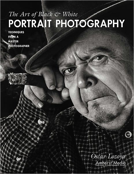 The Art of Black & White Portrait Photography: Techniques from a Master Photographer