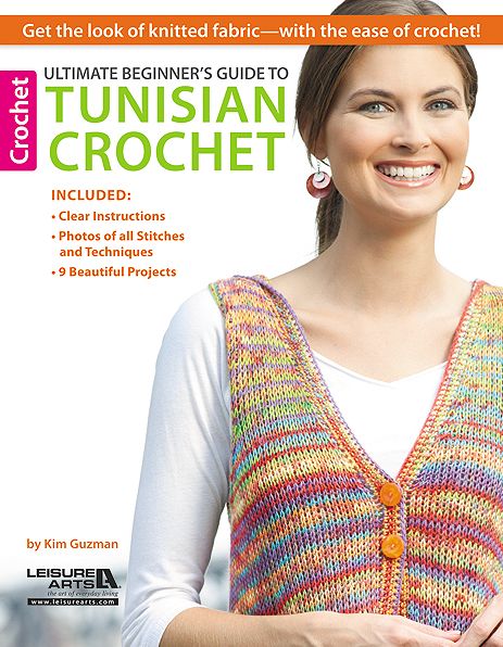 Ultimate Beginner's Guide to Tunisian Crochet