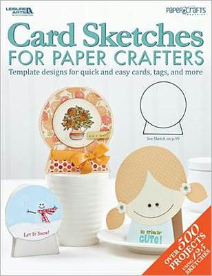 Card Sketches for Paper Crafters