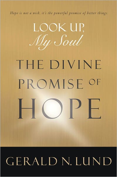 Look Up, My Soul: The Divine Promise of Hope
