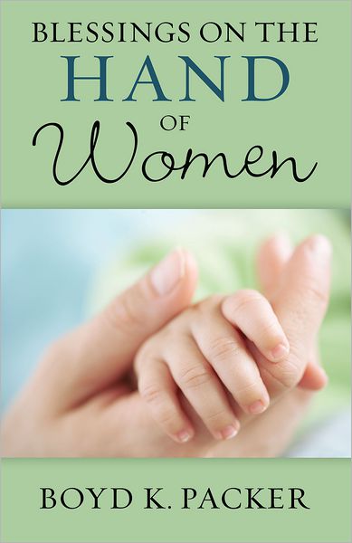 Blessings on the Hand of Women