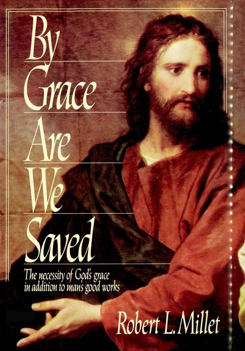 By Grace We are Saved