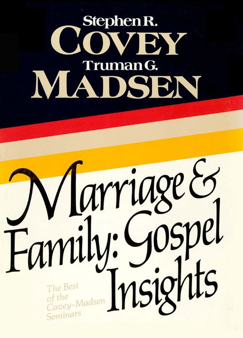 Marriage and Family: Gospel Insights