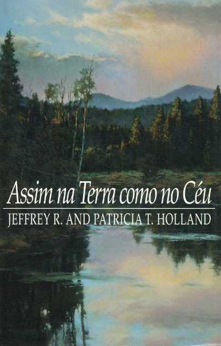 Assim na Terra como no Ceu- On Earth as it is in Heaven (Portuguese)