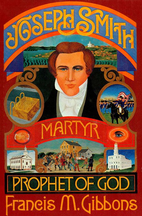 Joseph Smith: Martyr, Prophet of God