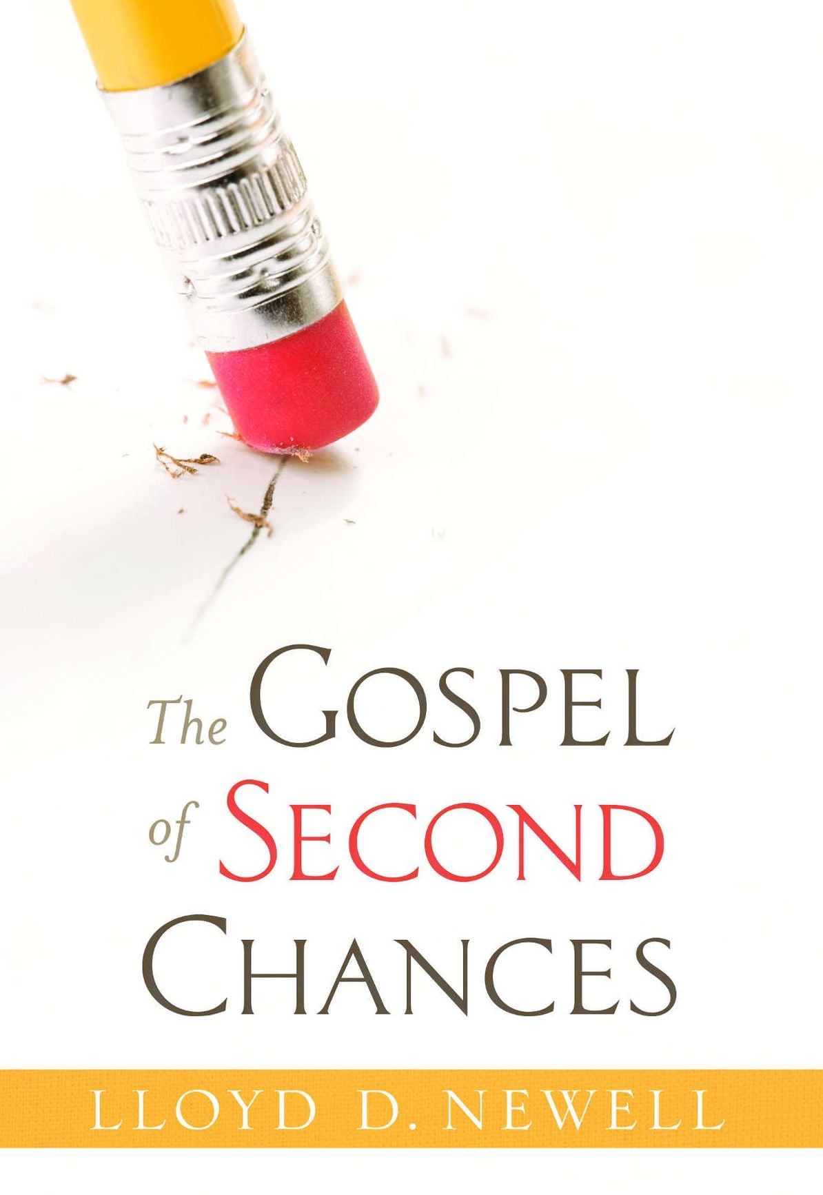 The Gospel of Second Chances