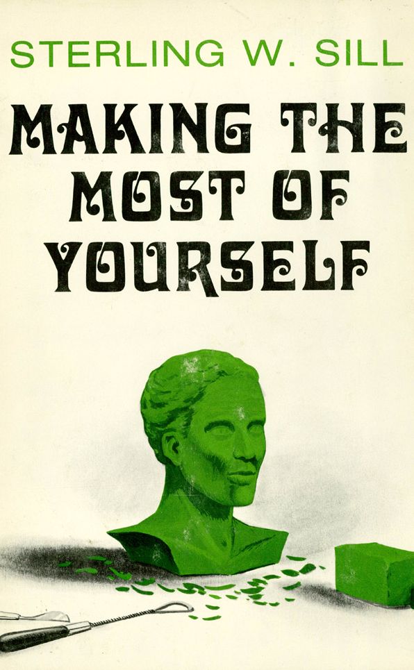 Making the Most of Yourself