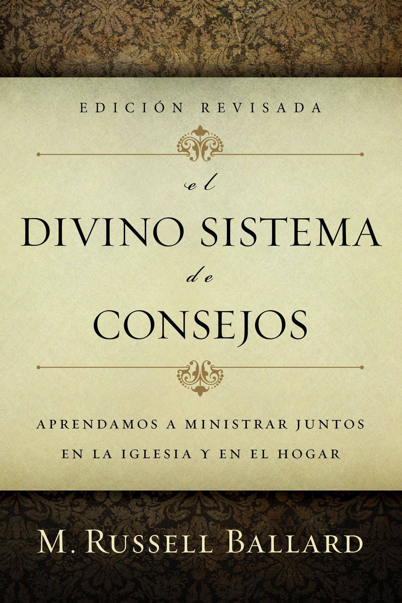 El Divino Sistema de Consejos - Edicion Revisada