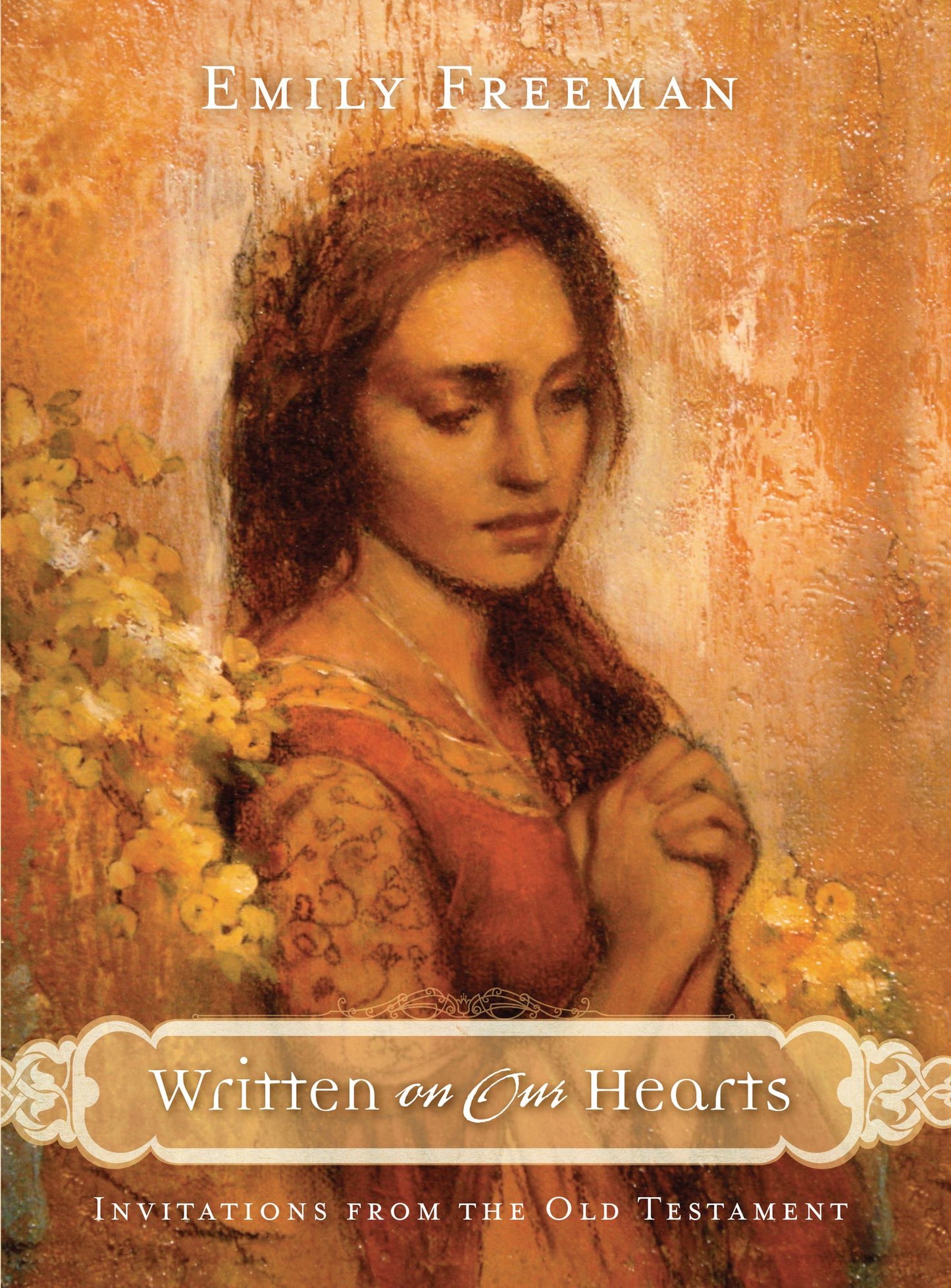Written on Our Hearts: Invitations from the Old Testament