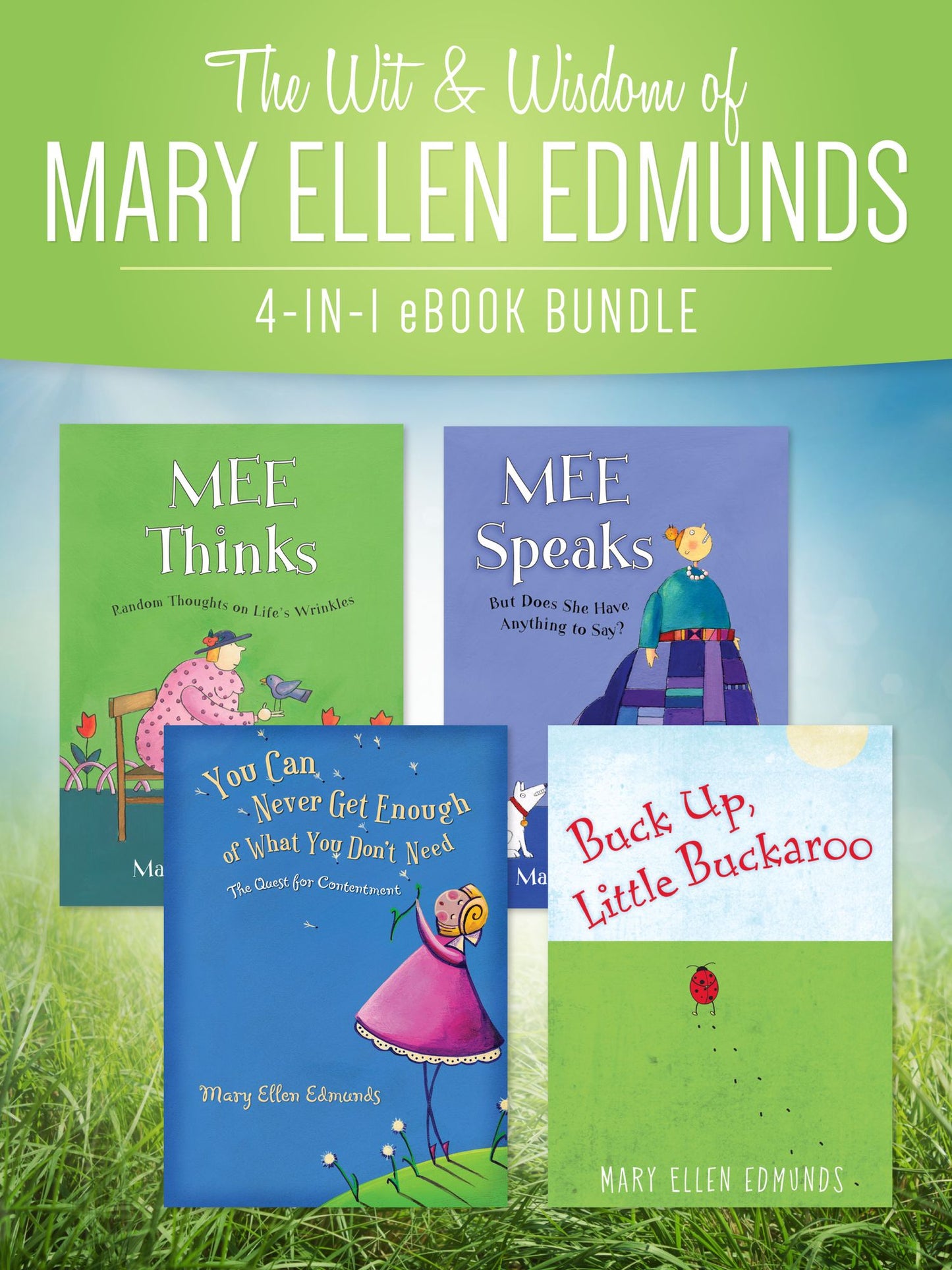 The Wit and Wisdom of Mary Ellen Edmunds