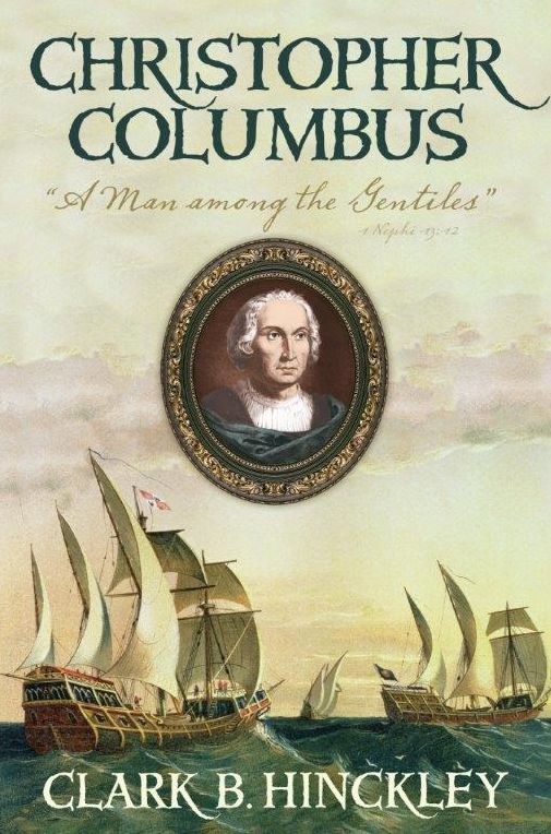 Christopher Columbus: A Man among the Gentiles