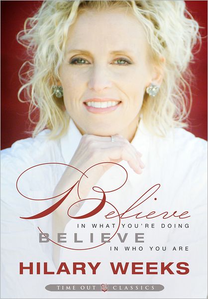 Believe in What You're Doing