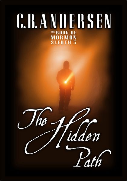 Book of Mormon Sleuth 3: The Hidden Path