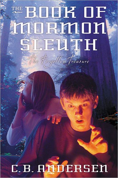 Book of Mormon Sleuth 4: The Forgotten Treasure
