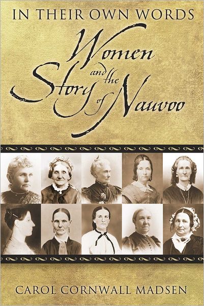 In Their Own Words: Women and the Story of Nauvoo