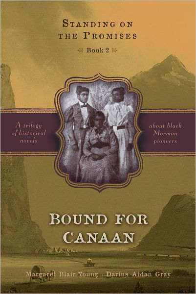 Standing on the Promises 2 - Bound for Canaan