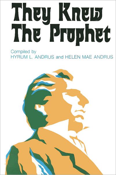 They Knew the Prophet