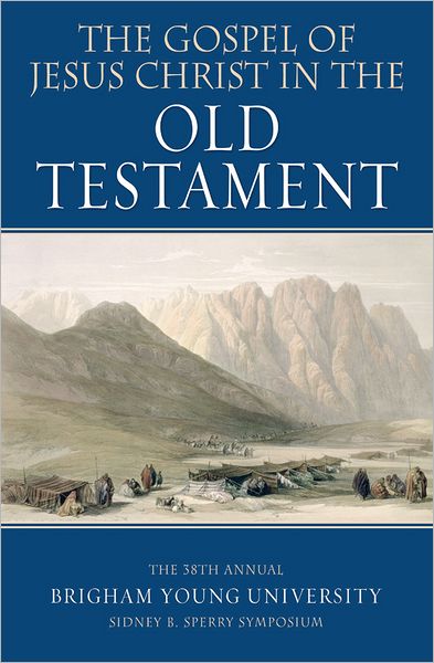 Gospel of Jesus Christ in the Old Testament
