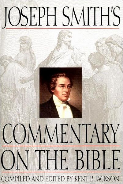 Joseph Smith's Commentary on the Bible