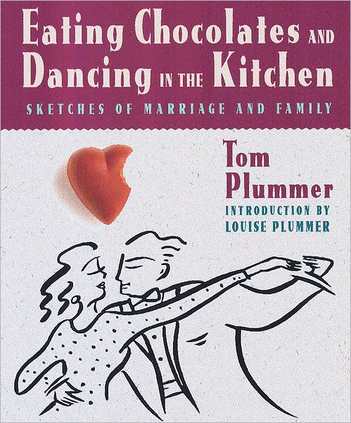 Eating Chocolates and Dancing in the Kitchen