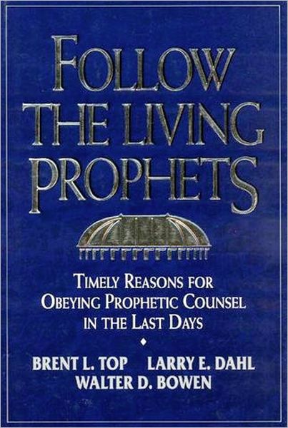 Follow the Living Prophets