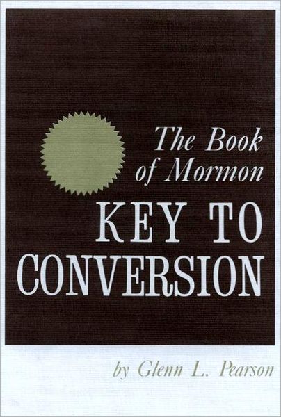 Book of Mormon - Key to Conversion