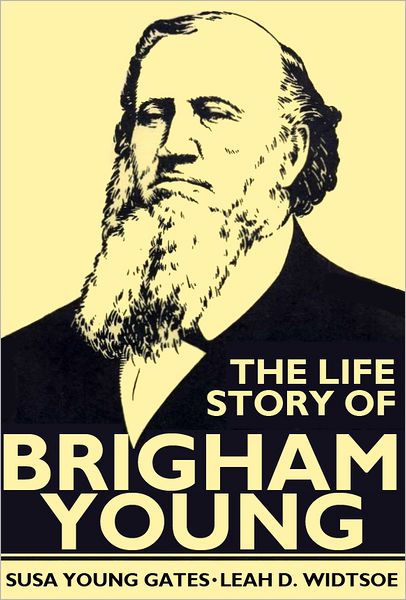 Life Story of Brigham Young