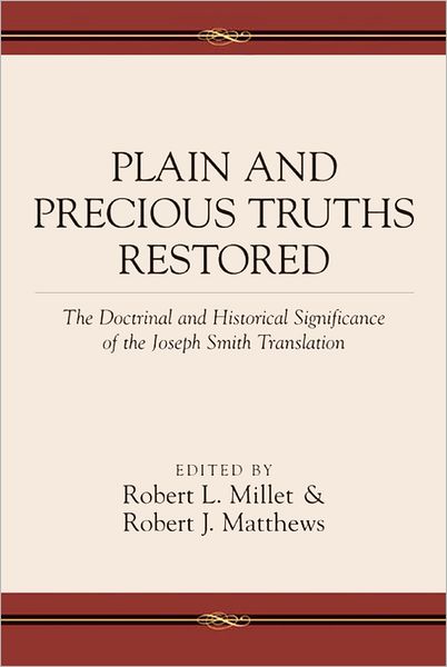 Plain and Precious Truths Restored