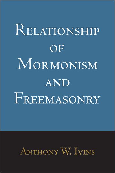 Relationship of Mormonism and Freemasonry