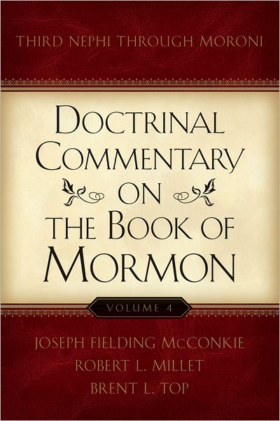 Doctrinal Commentary on the Book of Mormon, v4