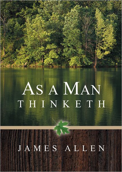As a Man Thinketh