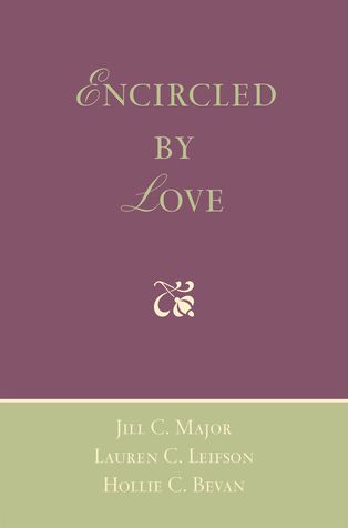 Encircled by Love