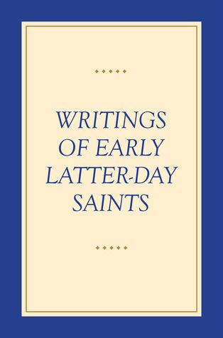 Writings of Early Latter-day Saints