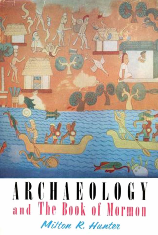 Archaeology and the Book of Mormon