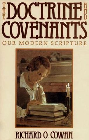 Doctrine and Covenants, Our Modern Scripture