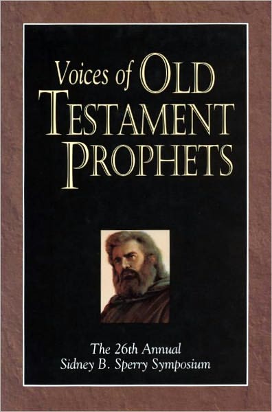 Voices of the Old Testament Prophets